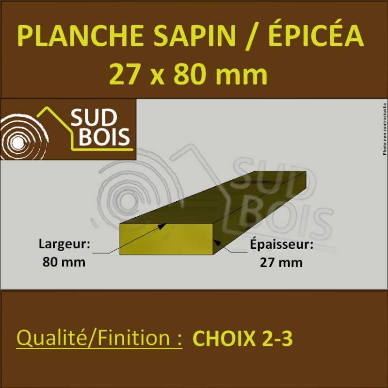 Planche 27x80 Sapin/Épicéa Brut Non Traité (à la palette)